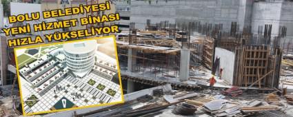 BOLU BELEDYES YEN HZMET BNASI HIZLA YKSELYOR