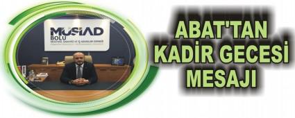 ABAT'TAN KADR GECES MESAJI