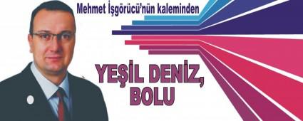 YEL DENZ, BOLU