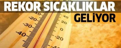 REKOR SICAKLIKLAR GELYOR