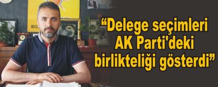 Delege seimleri AK Parti'deki birliktelii gsterdi