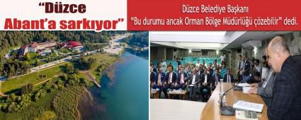 Dzce Abant\'a sarkyor