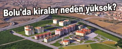 Bolu'da kiralar neden yksek?