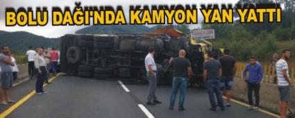 BOLU DAI'NDA KAMYON YAN YATTI