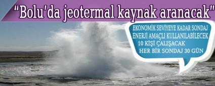 Bolu'da jeotermal kaynak aranacak
