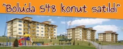 Bolu'da 548 konut satld