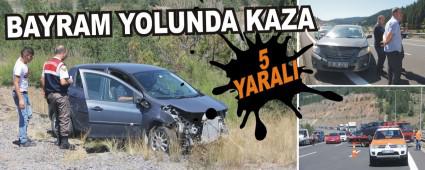 BAYRAM YOLUNDA KAZA: 5 YARALI