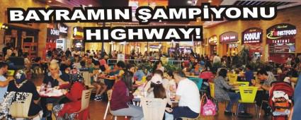 BAYRAMIN AMPYONU HIGHWAY!