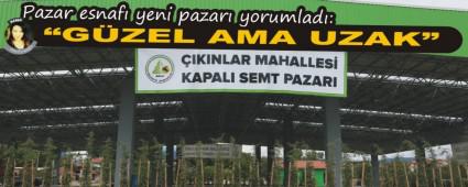 Pazar esnaf yeni pazar yorumlad