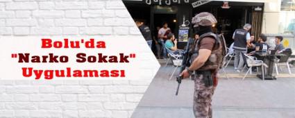 Bolu'da "Narko Sokak" Uygulamas