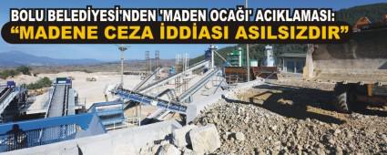 BOLU BELEDYES'NDEN MADEN OCAI' AIKLAMASI