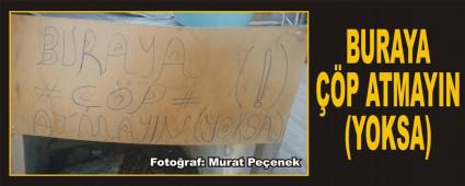 BURAYA P ATMAYIN(YOKSA)