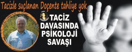 Tacizle sulanan Doente tahliye yok