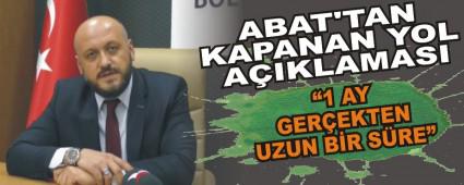 ABAT'TAN KAPANAN YOL AIKLAMASI