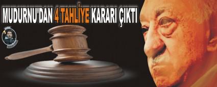 MUDURNU'DAN 4 TAHLYE KARARI IKTI