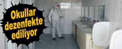Okullar dezenfekte ediliyor