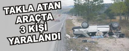 TAKLA ATAN ARATA 3 K YARALANDI