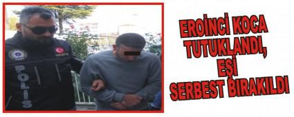 ERONC KOCA TUTUKLANDI, E SERBEST BIRAKILDI