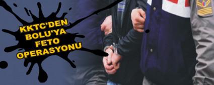 KKTC'DEN BOLU'YA FETO OPERASYONU