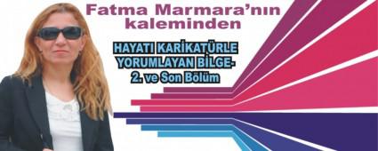 HAYATI KARKATRLE YORUMLAYAN BLGE- 2. ve Son Blm