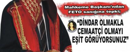 Mahkeme Bakan'ndan FETO sanna tepki