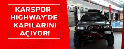 KARSPOR HIGHWAY'DE KAPILARINI AIYOR!