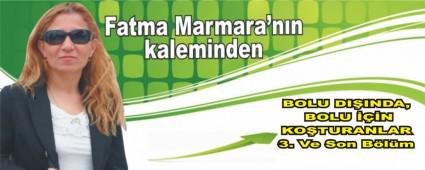 BOLU DIINDA, BOLU N KOTURANLAR 3. Ve Son Blm