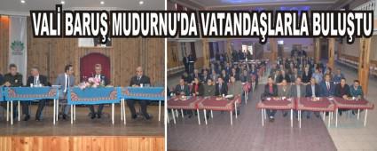 VAL BARU MUDURNU'DA VATANDALARLA BULUTU