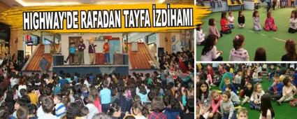 HIGHWAY'DE RAFADAN TAYFA ZDHAMI