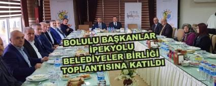BOLULU BAKANLAR PEKYOLU BELEDYELER BRL TOPLANTISINA KATILDI
