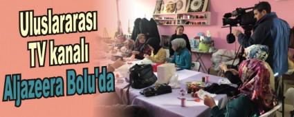 Uluslararas TV kanal Aljazeera Bolu'da