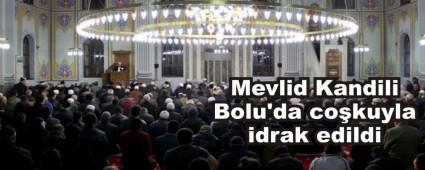 Mevlid Kandili Bolu'da cokuyla idrak edildi