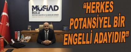 HERKES POTANSYEL BR ENGELL ADAYIDIR