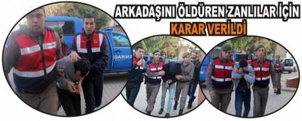 ARKADAINI LDREN ZANLILAR N KARAR VERLD