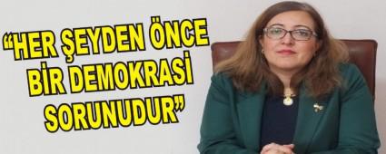 HER EYDEN NCE BR DEMOKRAS SORUNUDUR