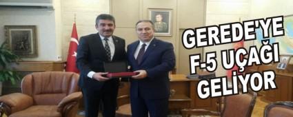GEREDE'YE F-5 UAI GELYOR
