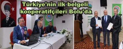 Trkiye'nin ilk belgeli kooperatifileri Bolu'da