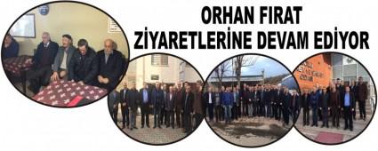 ORHAN FIRAT ZYARETLERNE DEVAM EDYOR