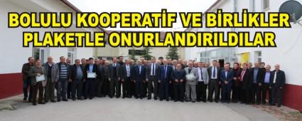 BOLULU KOOPERATF VE BRLKLER PLAKETLE ONURLANDIRILDILAR