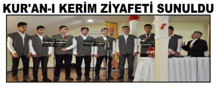 KUR'AN-I KERM ZYAFET SUNULDU