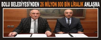 BOLU BELEDYES'NDEN 26 MLYON 800 BN LRALIK ANLAMA