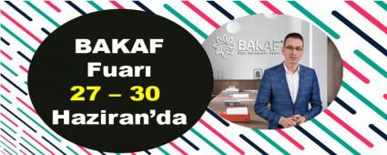BAKAF Fuar 27  30 Haziran\'da   