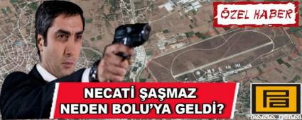    NECAT AMAZ NEDEN BOLU\'YA GELD?