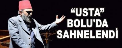 USTA BOLU'DA SAHNELEND