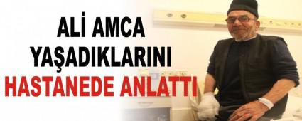 AL AMCA YAADIKLARINI HASTANEDE ANLATTI