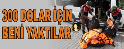 300 DOLAR N BEN YAKTILAR