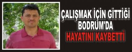 ALIMAK N GTT BODRUM'DA HAYATINI KAYBETT