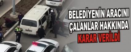 BELEDYENN ARACINI ALANLAR HAKKINDA KARAR VERLD