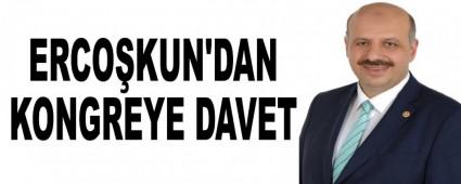 ERCOKUN'DAN KONGREYE DAVET