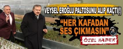 VEYSEL EROLU PALTOSUNU ALIP KATI(!)
